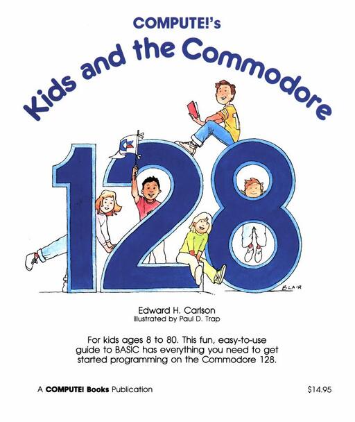 Compute!'s Kids and the Commodore 128