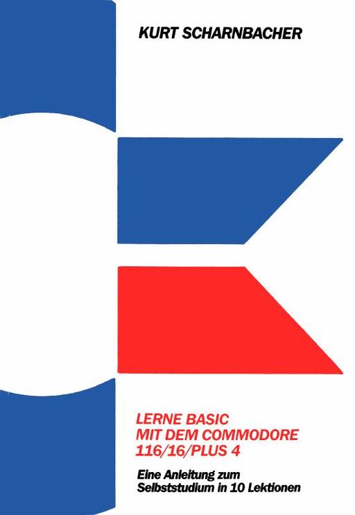 Lerne BASIC mit dem Commodore 116/16/plus4
