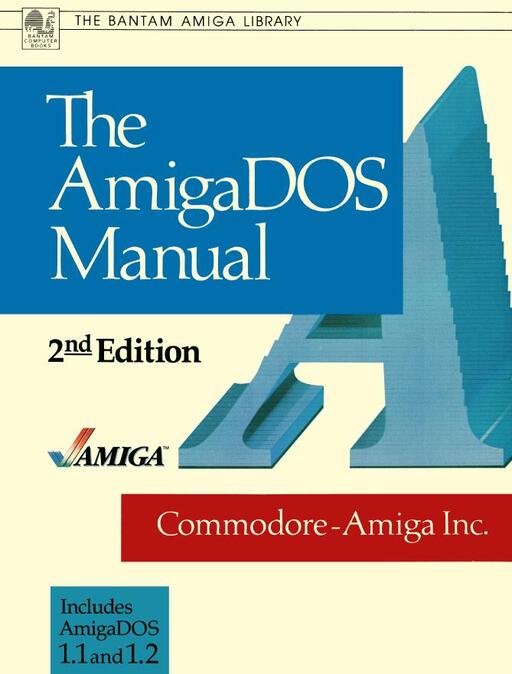 The AmigaDOS Manual 2nd Edition
