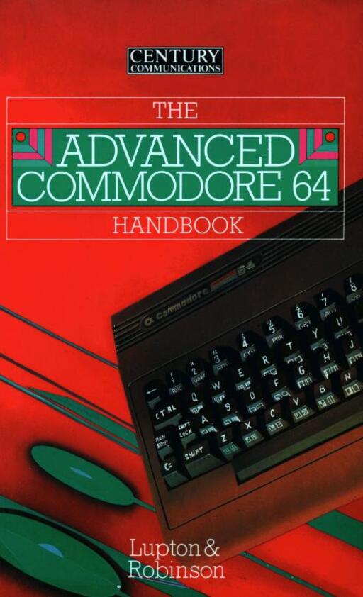 The Advanced Commodore 64 Handbook