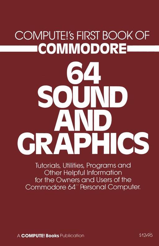 Compute!'s First Book of Commodore 64 Sound and Graphics