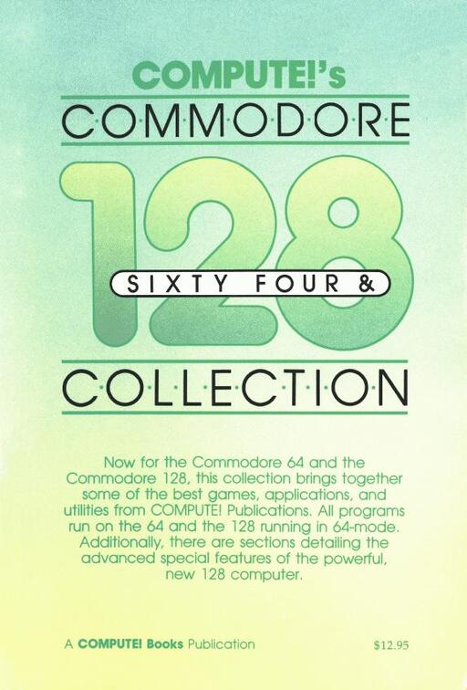 Compute!'s Commodore sixtyfour & 128 Collection