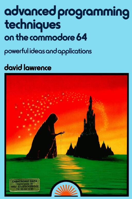 Advanced Programming Techniques on the Commodore 64