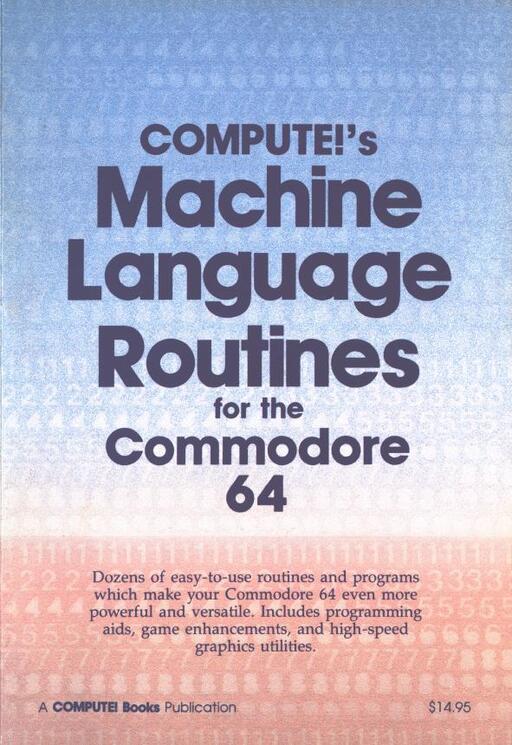 Machine Language Routines for the C64