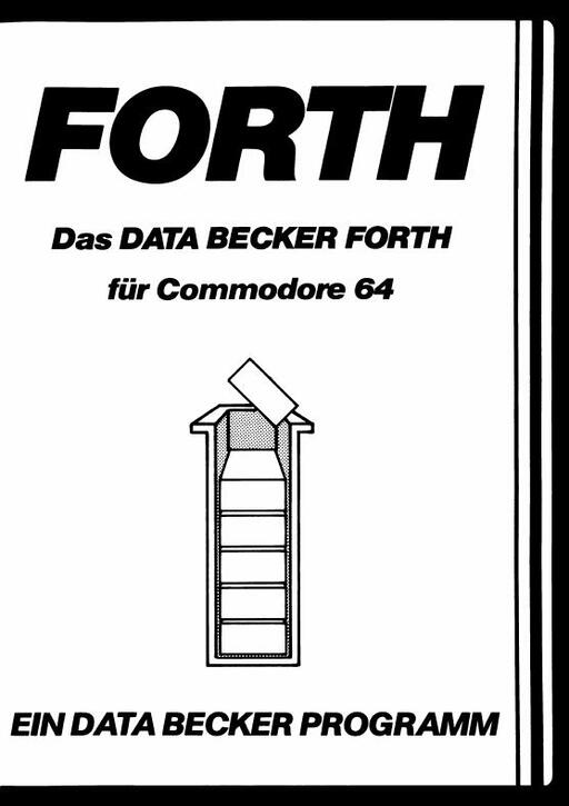 FORTH Das Data Becker Forth für Commodore 64