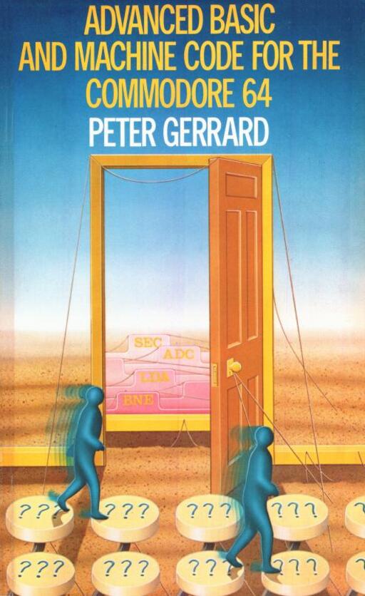 Advanced BASIC and Machine Code for the C64