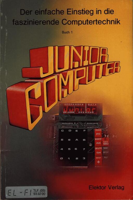 Junior-Computer 1 Der einfache Einstieg in die faszinierende Computertechnik 2. Auflage