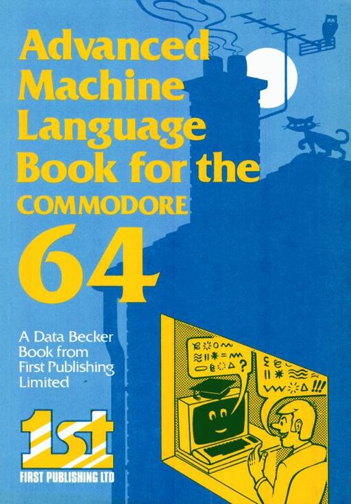 Advanced Machine Language book for the Commodore 64