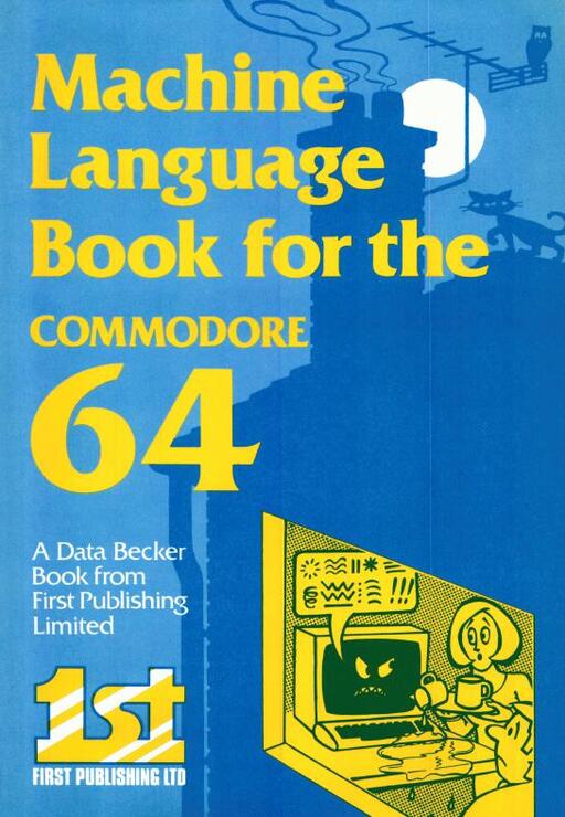 Machine Language book for the Commodore 64