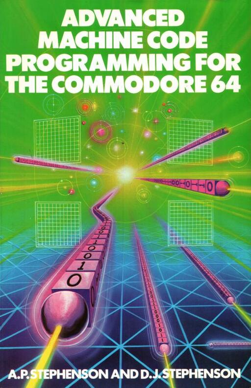 Advanced Machine Code Programming for the Commodore 64