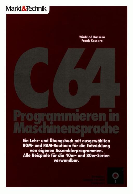 C64 - Programmieren in Maschinensprache