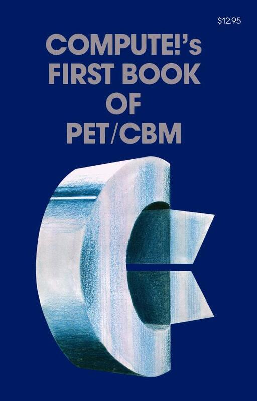 Compute!'s First book of PET/CBM