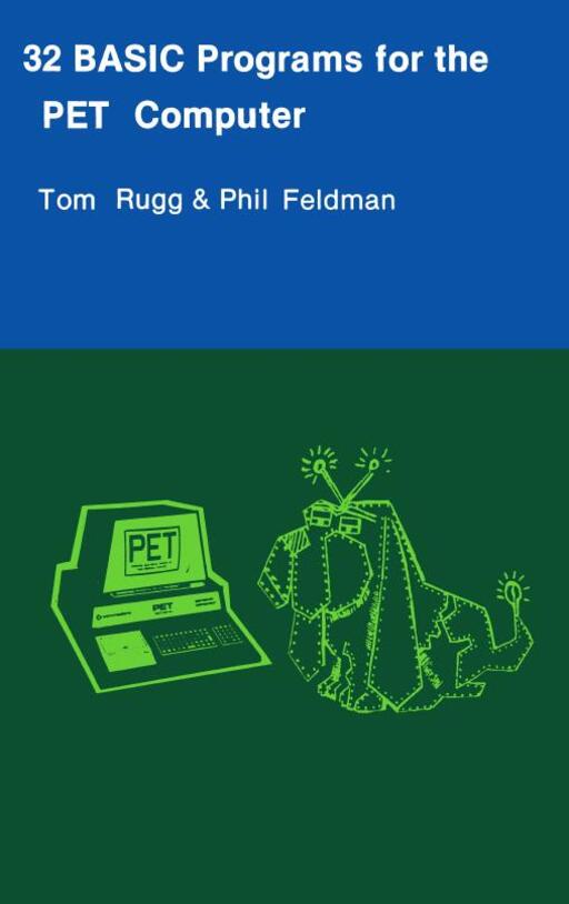 32 BASIC Programs for the PET Computer