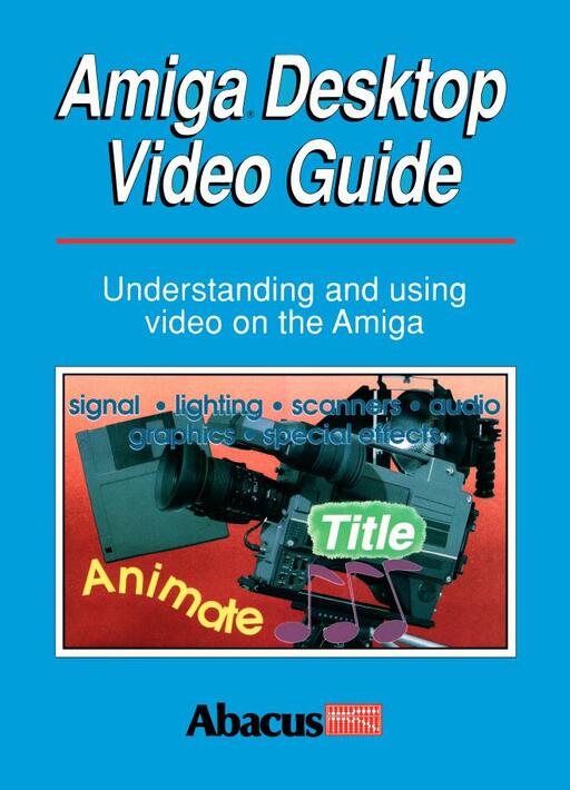 Amiga Desktop Video Guide