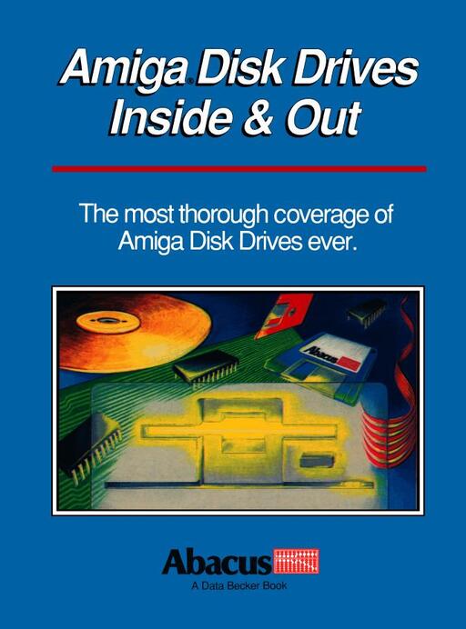 Amiga Disk Drives Inside and Out