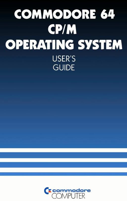 Commodore 64 CP/M Opereating System User's Guide