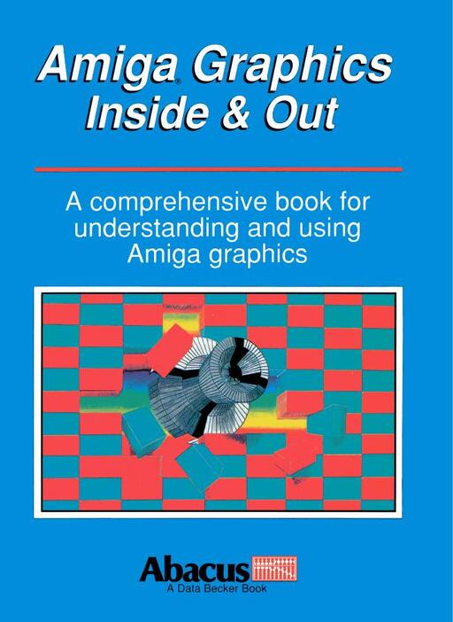 Amiga Graphics Inside & Out