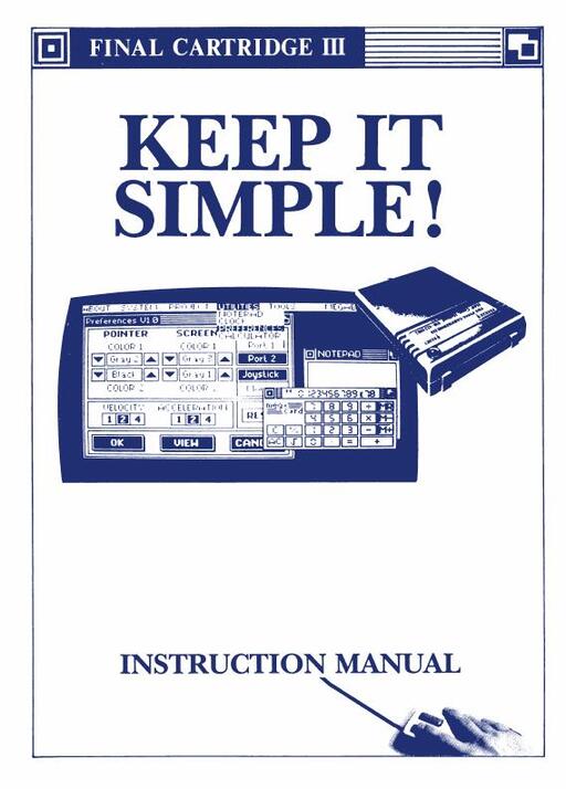 The Final Cartridge III Instruction Manual