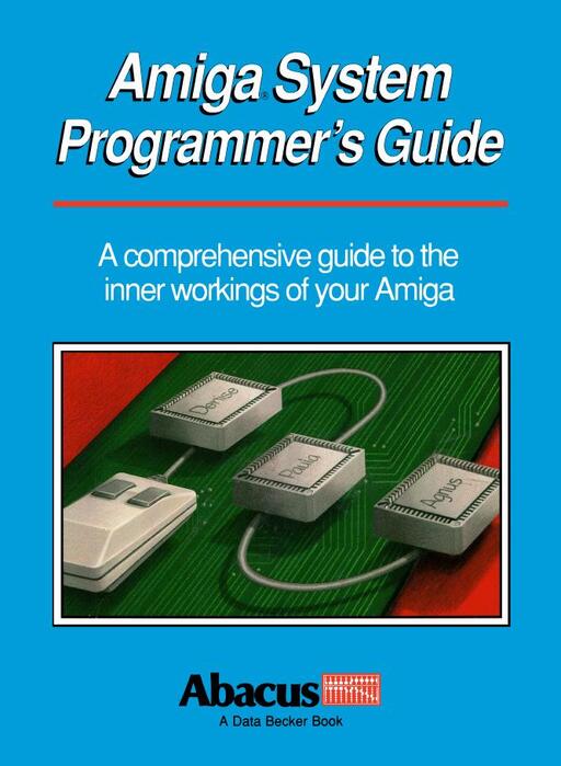 Amiga System Programmers Guide