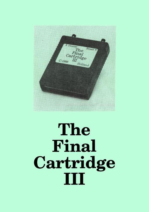 The Final Cartridge III Instruction Manual