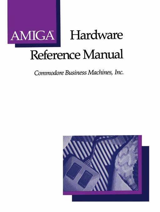 Amiga Hardware Reference Manual