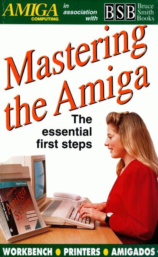 Mastering the Amiga The essential first steps