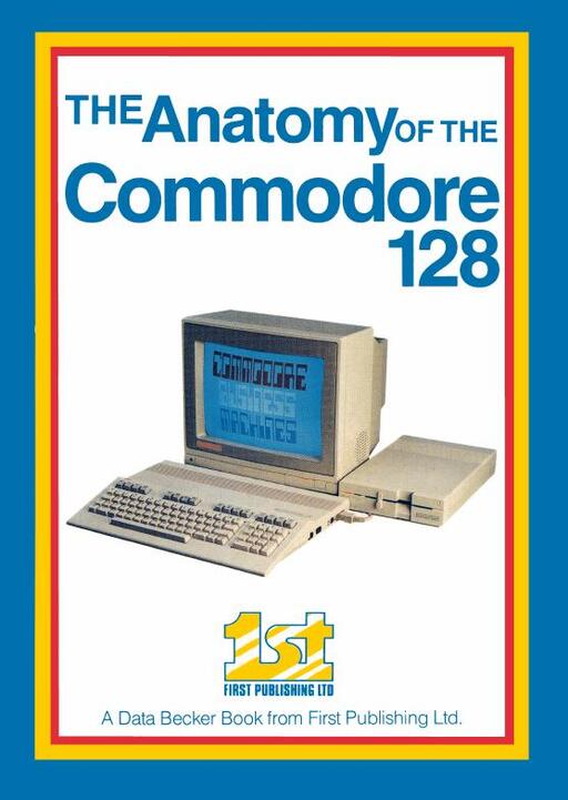 The Anatomy of the Commodore 128